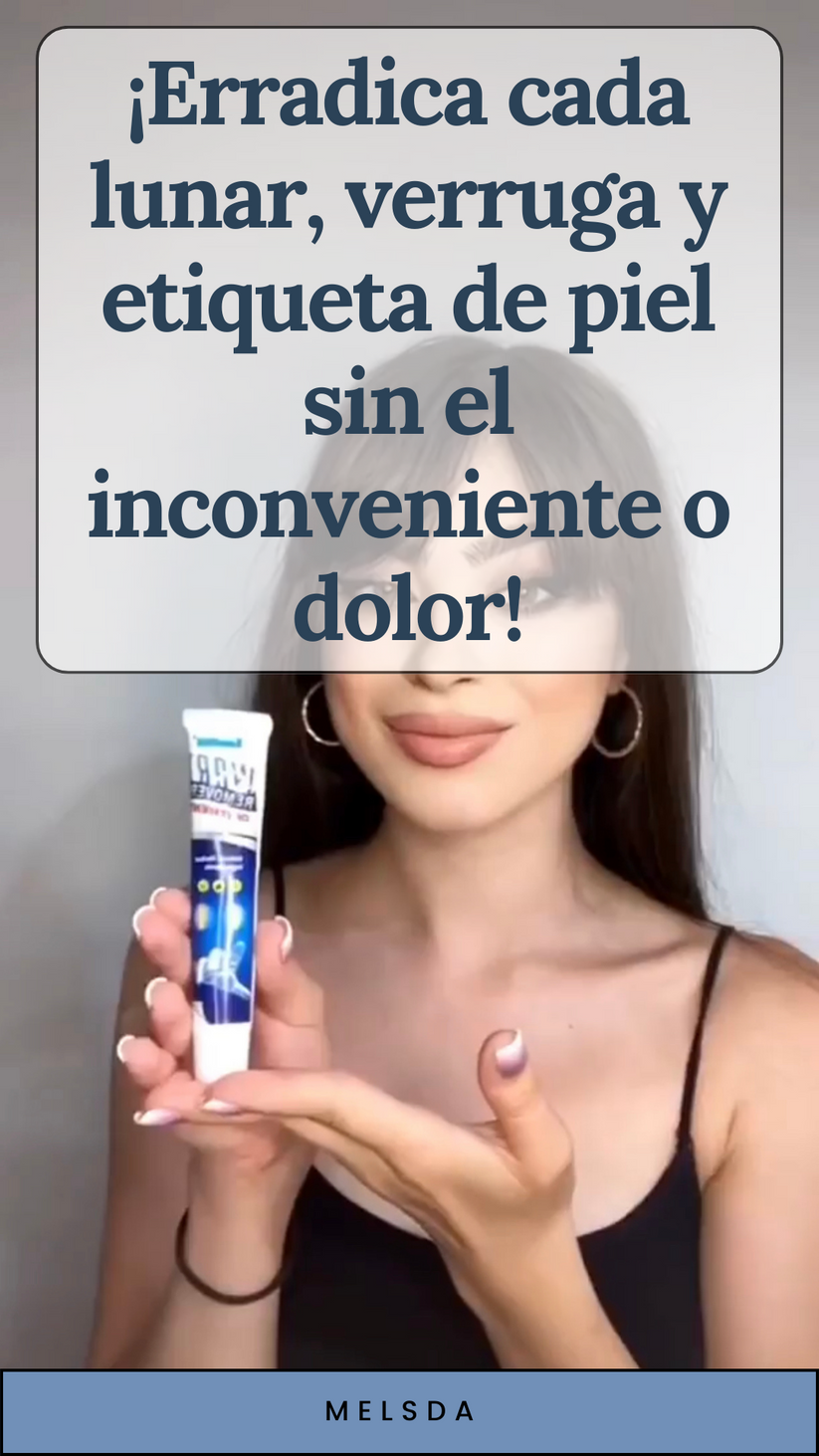 REMOVEDOR DE VERRUGAS/WART REMOVER✨ Elimina las verrugas y el acné (Compra 1 lleva 2 + Regalo Exclusivo 🎁)